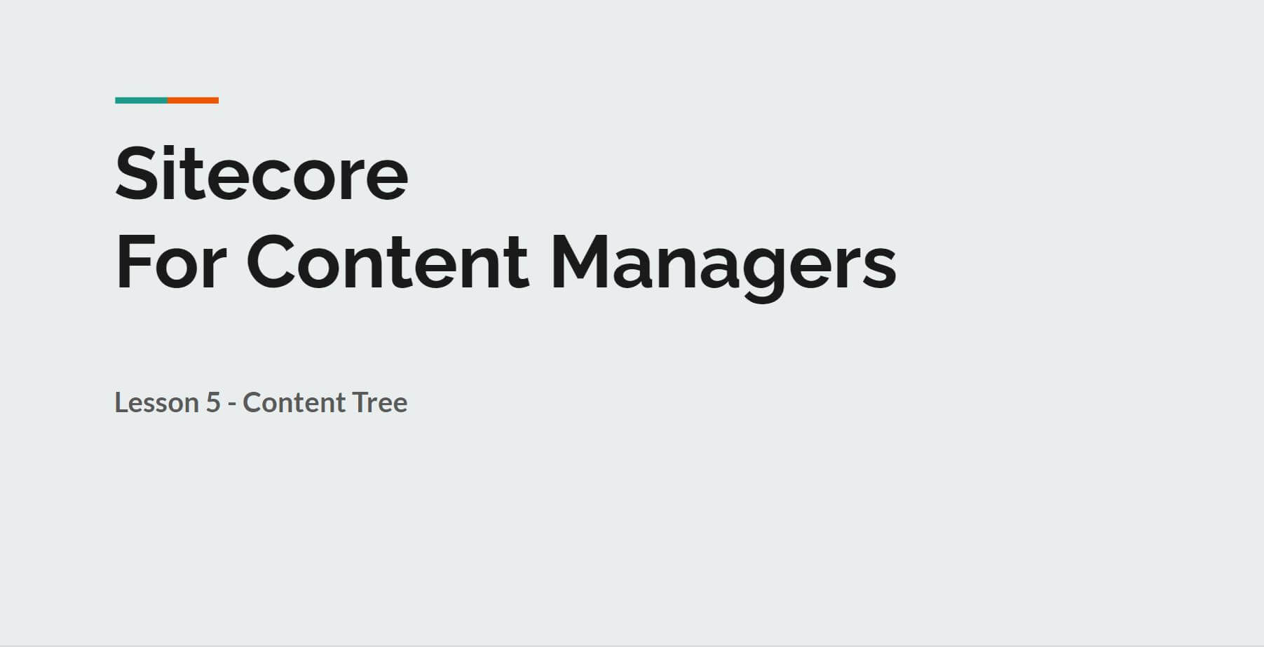 Sitecore Content Management Lesson 5 Title Page