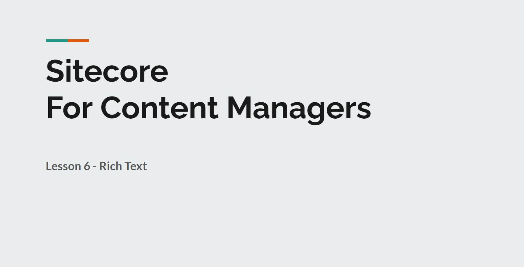 Sitecore Content Management Lesson 6 Title Page