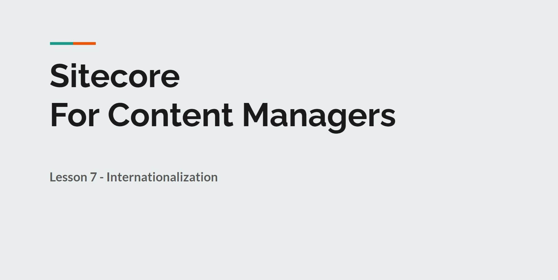 Sitecore Content Management Lesson 7 Title Page